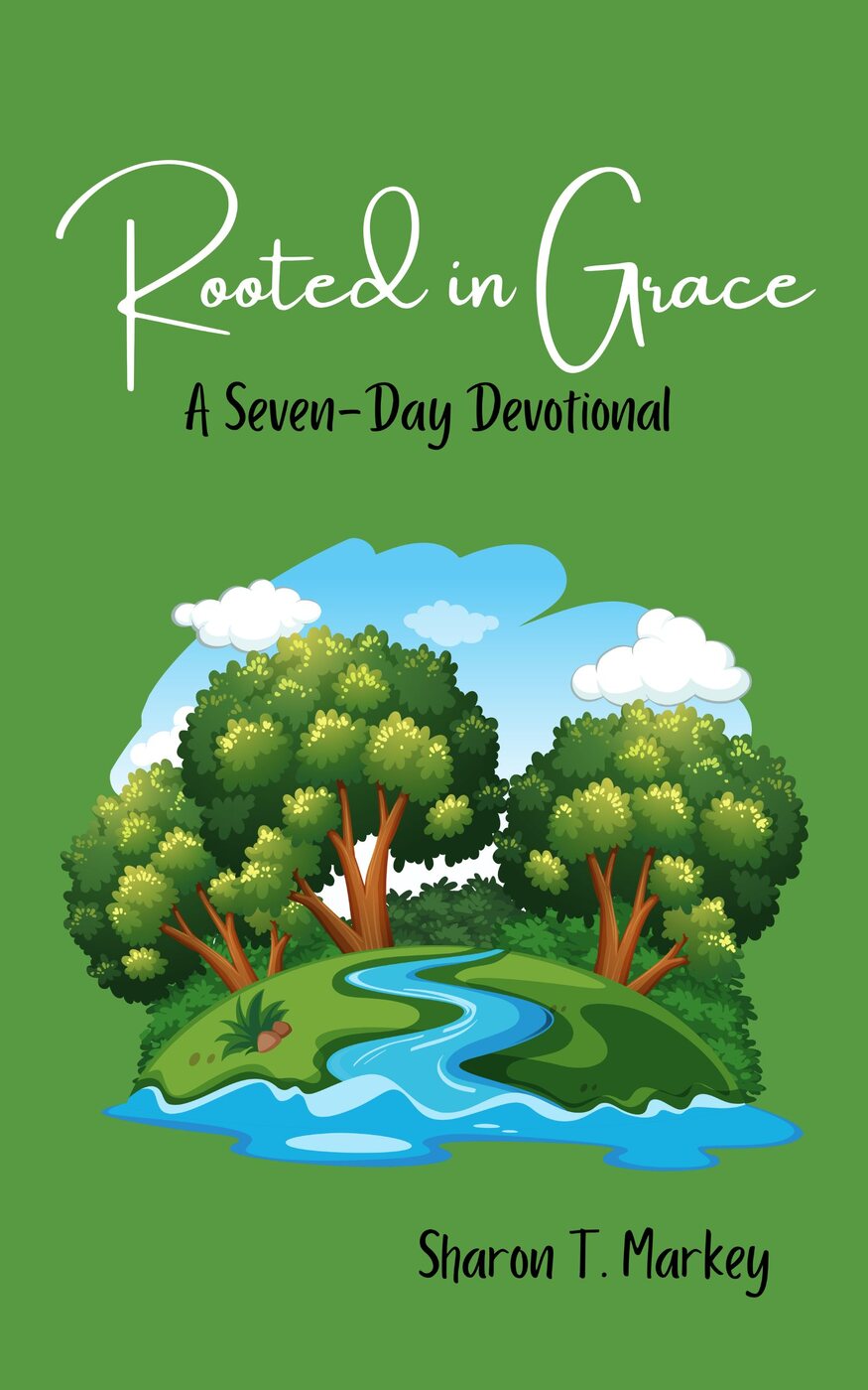 Rooted in Grace: A Seven-Day Devotional